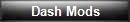 Click here to see dash modifications
