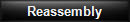 Click here to see reassembly